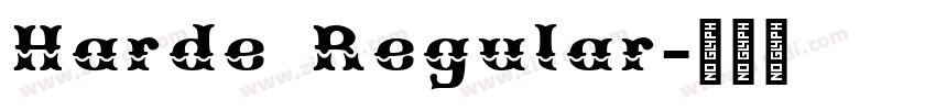 Harde Regular字体转换 Harde Regular字体转换